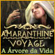 Amaranthine Voyage: A &Aacute;rvore da Vida