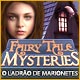 Fairy Tale Mysteries: O Ladr&atilde;o de Marionetes
