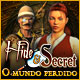 Hide and Secret: O Mundo Perdido