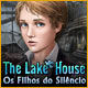 Lake House: Os Filhos do Sil&ecirc;ncio