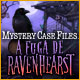 Mystery Case Files: A Fuga de Ravenhearst
