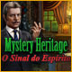 Mystery Heritage: O Sinal do Esp&iacute;rito