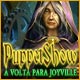 Puppetshow: A Volta Para Joyville