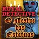 Royal Detective: O Mestre das Est&aacute;tuas