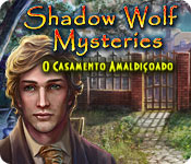 Shadow Wolf Mysteries: O Casamento Amaldi&ccedil;oado  