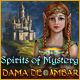 Spirits of Mystery: Dama de &Acirc;mbar