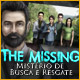 The Missing: Mist&eacute;rio de Busca e Resgate