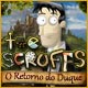 The Scruffs: O Retorno do Duque