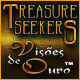 Treasure Seekers: Visões de Ouro ™