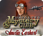 Unsolved Mystery Club™: Amelia Earhart™