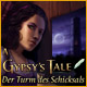 A Gypsy's Tale: Der Turm des Schicksals