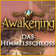 Awakening: Das Himmelsschloss
