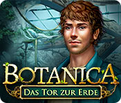 Botanica: Das Tor zur Erde – Komplettlösung