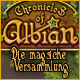 Chroniken von Albian: Die magische Versammlung
