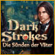 Dark Strokes: Die S&uuml;nden der V&auml;ter
