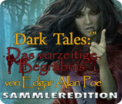 Dark Tales: Das vorzeitige Begr&auml;bnis von Edgar Allan Poe Sammleredition