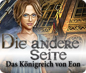Die andere Seite: Das K&ouml;nigreich von Eon