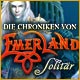 Die Chroniken von Emerland Solit&auml;r