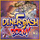 Diner Dash 5: BOOM