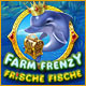 Farm Frenzy: Frische Fische