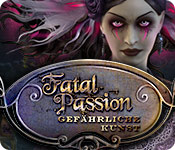 Fatal Passion: Gefährliche Kunst – Komplettlösung
