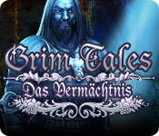 Grim Tales: Das Verm&auml;chtnis