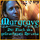 Margrave: Der Fluch des gebrochenen Herzens