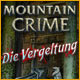 Herunterladen Mountain Crime: Die Vergeltung Spiel