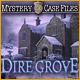 Mystery Case Files®: Dire Grove™