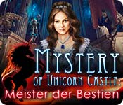 Mystery of Unicorn Castle: Meister der Bestien – Komplettlösung