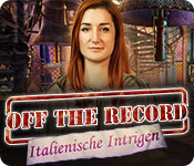 Off the Record: Italienische Intrigen – Komplettlösung