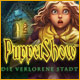 PuppetShow: Die verlorene Stadt