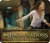Reincarnations: Enth&uuml;lle das Gestern
