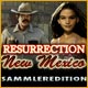 Resurrection: New Mexico Sammleredition
