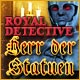 Royal Detective: Herr der Statuen