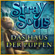 Stray Souls: Das Haus der Puppen