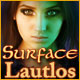 Surface: Lautlos