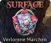 Surface: Verlorene Märchen – Komplettlösung