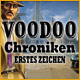 Voodoo Chroniken: Erstes Zeichen