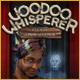 Voodoo Whisperer: Fluch Einer Legende