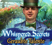 Whispered Secrets: Geraubte Talente – Komplettlösung