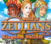 World of Zellians: Kingdom Builder ™
