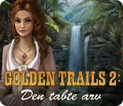 Golden Trails 2: Den tabte arv