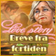 Love Story: Breve fra fortiden