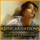 Reincarnations: Genopstandelsen