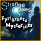 Strange Cases: Fyrt&aring;rnets mysterium