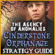 The Agency of Anomalies: Cinderstone Orphanage Strategy Guide