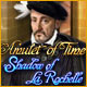 Amulet of Time: Shadow of la Rochelle