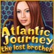 Download Atlantic Journey: The Lost Brother game