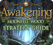 Awakening: Moonfell Wood Strategy Guide